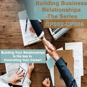 Building Business Relationships - The Series