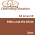 3 hr CE Ethics and the Client